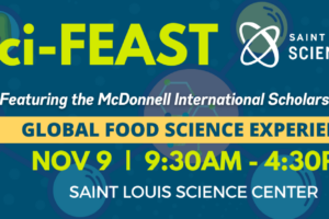 Sci-FEAST: Global Food Science Experience | Nov 9 | 9:30am – 4:30pm